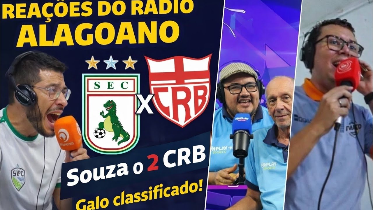 📻 REAÇÃO DO RÁDIO ALAGOANO | SOUSA 0x2 CRB | GALO CLASSIFICADO NA COPA DO BRASIL