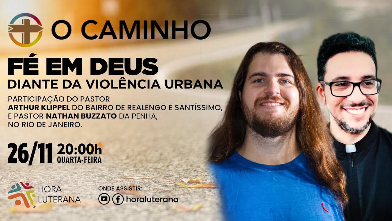 Fé em Deus diante da violência urbana | O Caminho | com pastores Arthur Klippel e Natha Buzatto