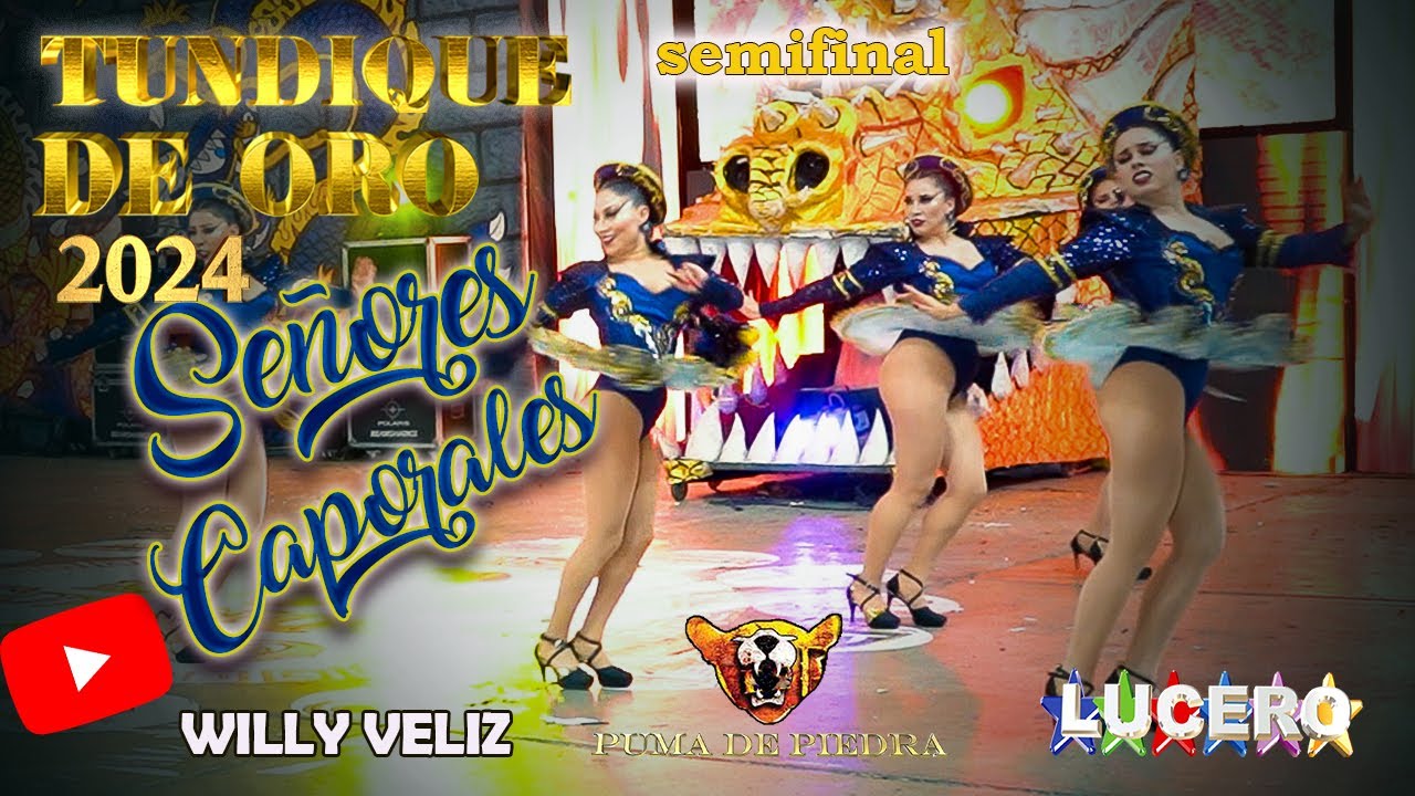 Señores Caporales, Semifinal Tundique 2024 Oficial