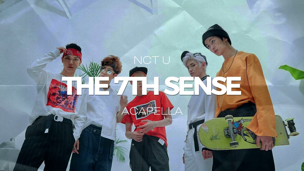 NCT U - The 7th Sense (ACAPELLA)