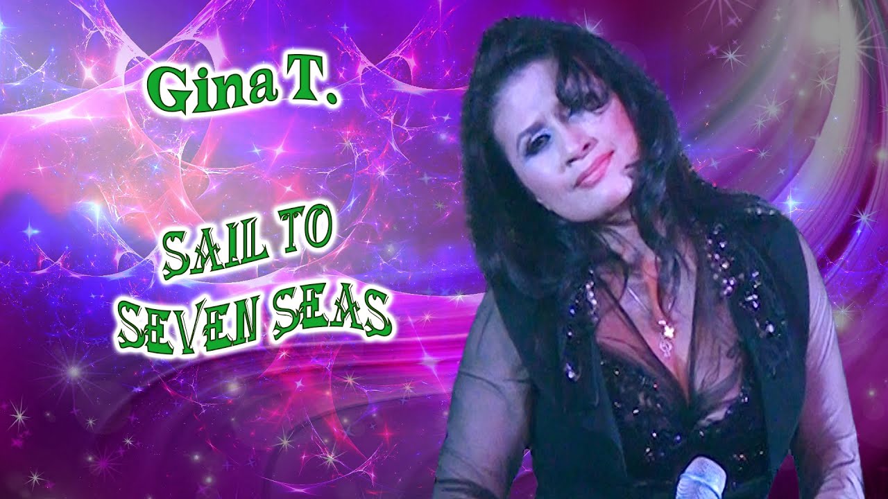 Gina T | Sail To Seven Seas