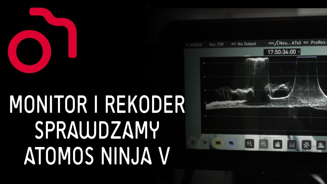 Monitor poglądowy i rekorder w jednym - sprawdzamy możliwości Atomos Ninja V