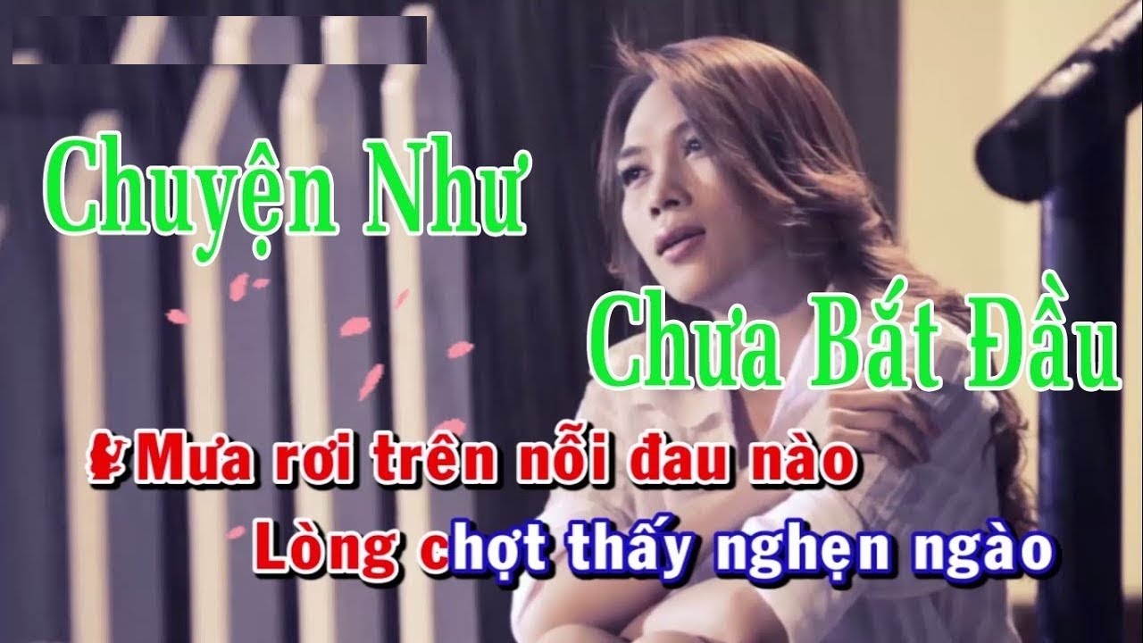 Karaoke Chuyện Như Chưa Bắt Đầu   Mỹ T&acirc;m Full Beat |  Thiện Dương Organ