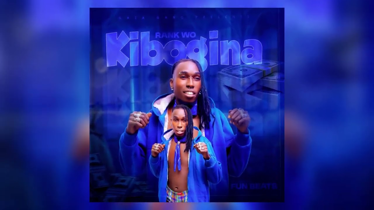 Rank Wo - Kibogina (New Ugandan Music)