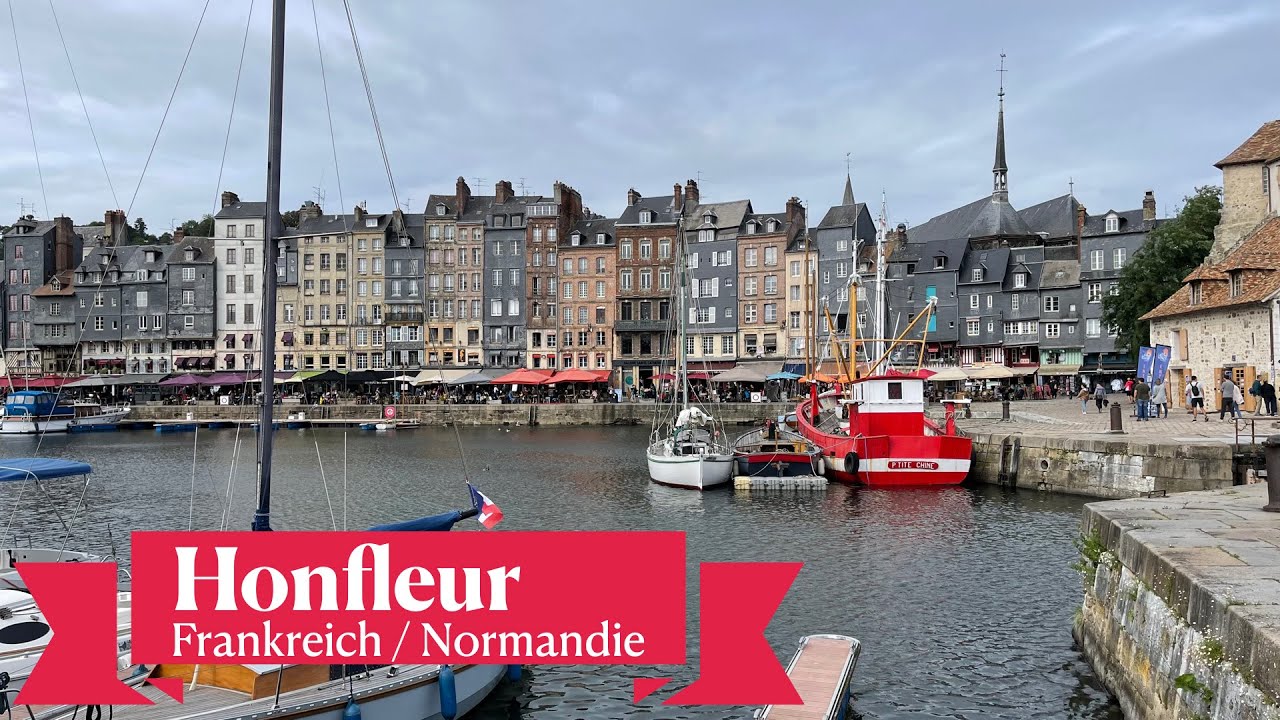 Honfleur: Das charmanteste Hafenstädtchen der Normandie!