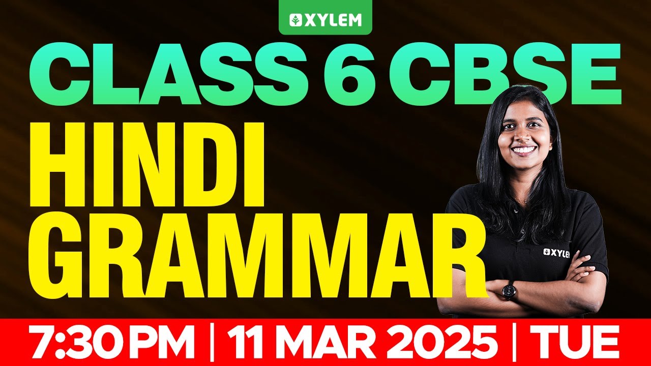 Class 6 CBSE Hindi Grammar | Xylem Class 6 CBSE