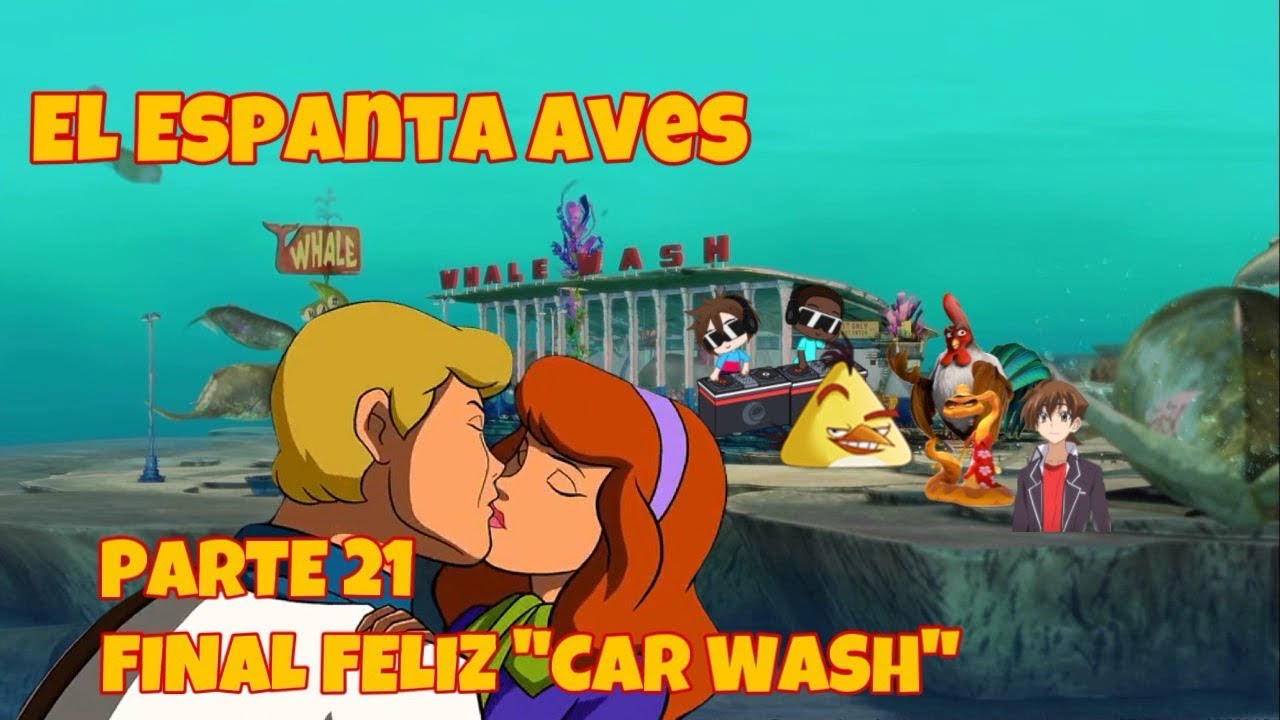 El Espanta Aves Parte 21 - Final Feliz “Car Wash”