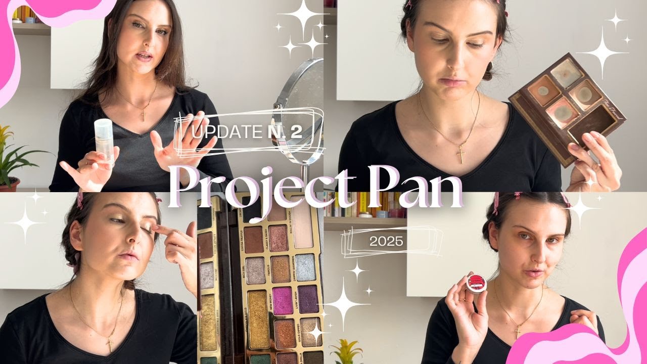 🌸 Project Pan 2025 - Update 2✨I prodotti che sto finalmente finendo!✨ *PROGETTO SMALTIMENTO MAKE UP*