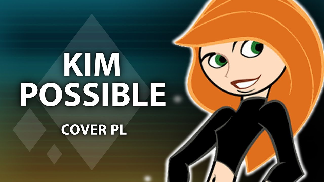 【♫】Kim Possible - Theme【COVER PL】