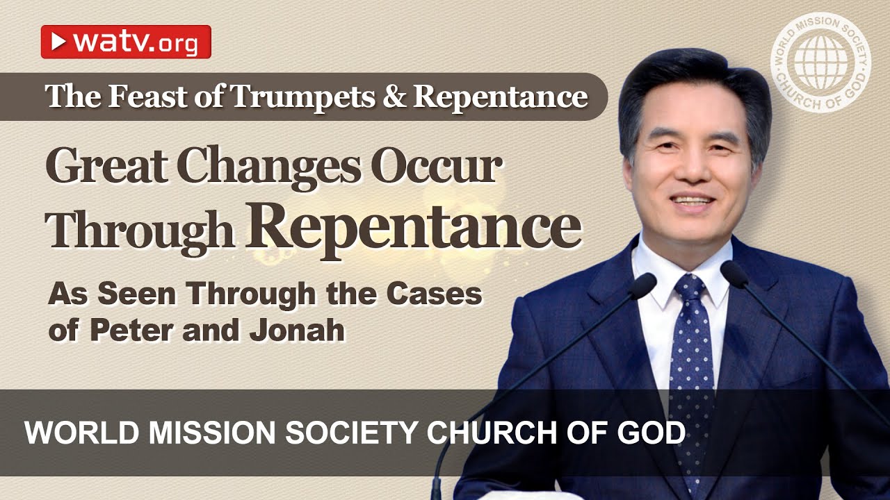 The Feast of Trumpets & Repentance 【 World Mission Society Church of God 】