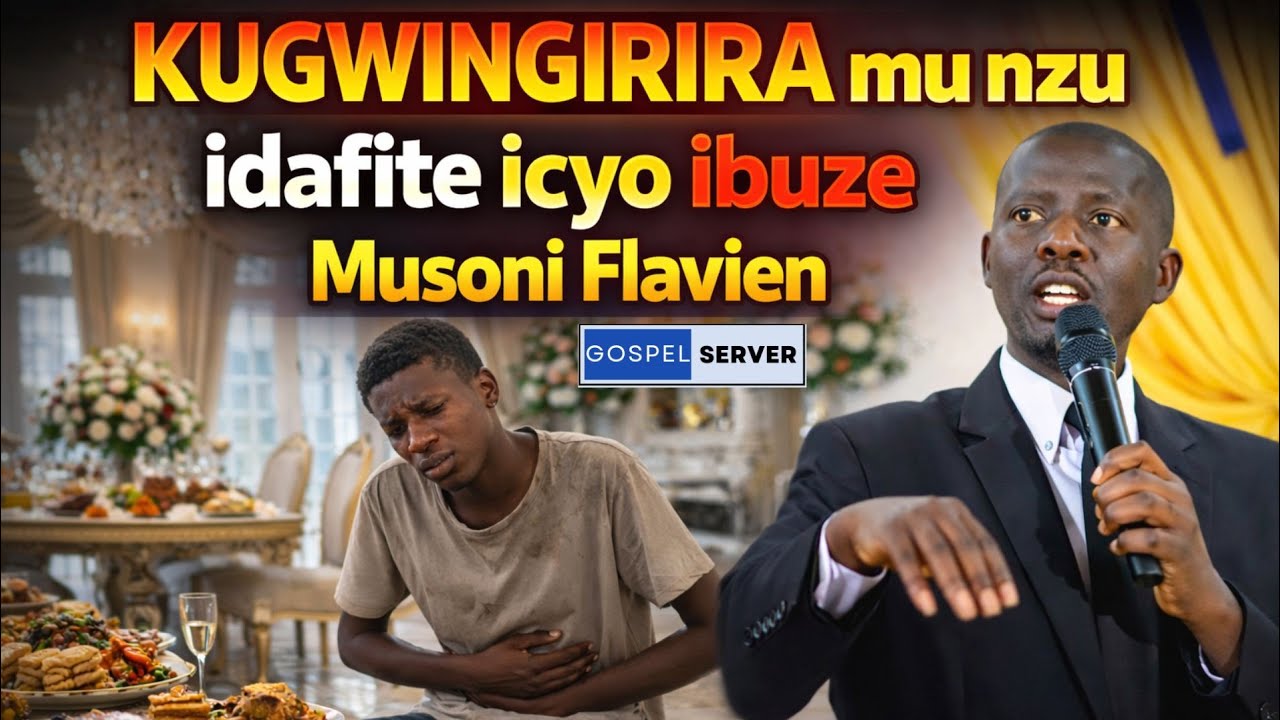 🔴Ijambo ry'Imana | Kugwingirira Mu rugo rudafite icyo rubuze | Musoni Flavien. 