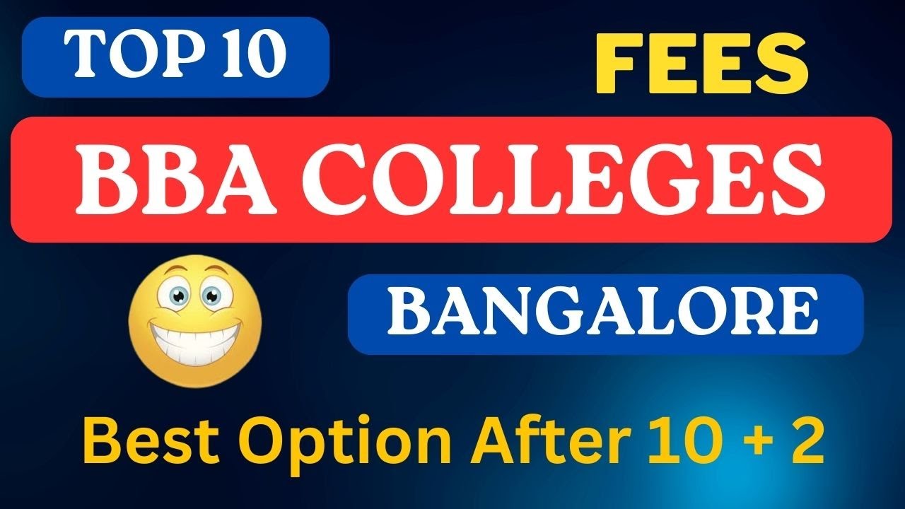 🔥 TOP 10 BBA COLLEGES IN BANGALORE WITH FEES 🔥