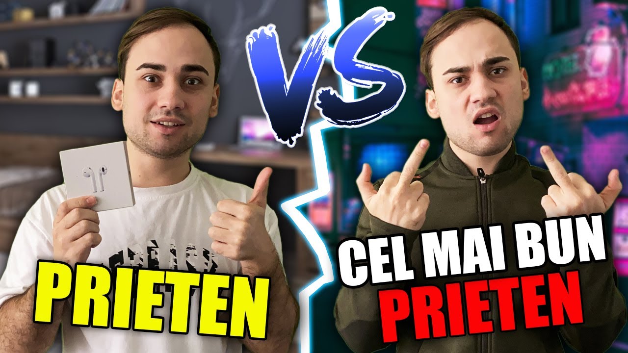 Prieten Vs. Cel Mai Bun Prieten 2