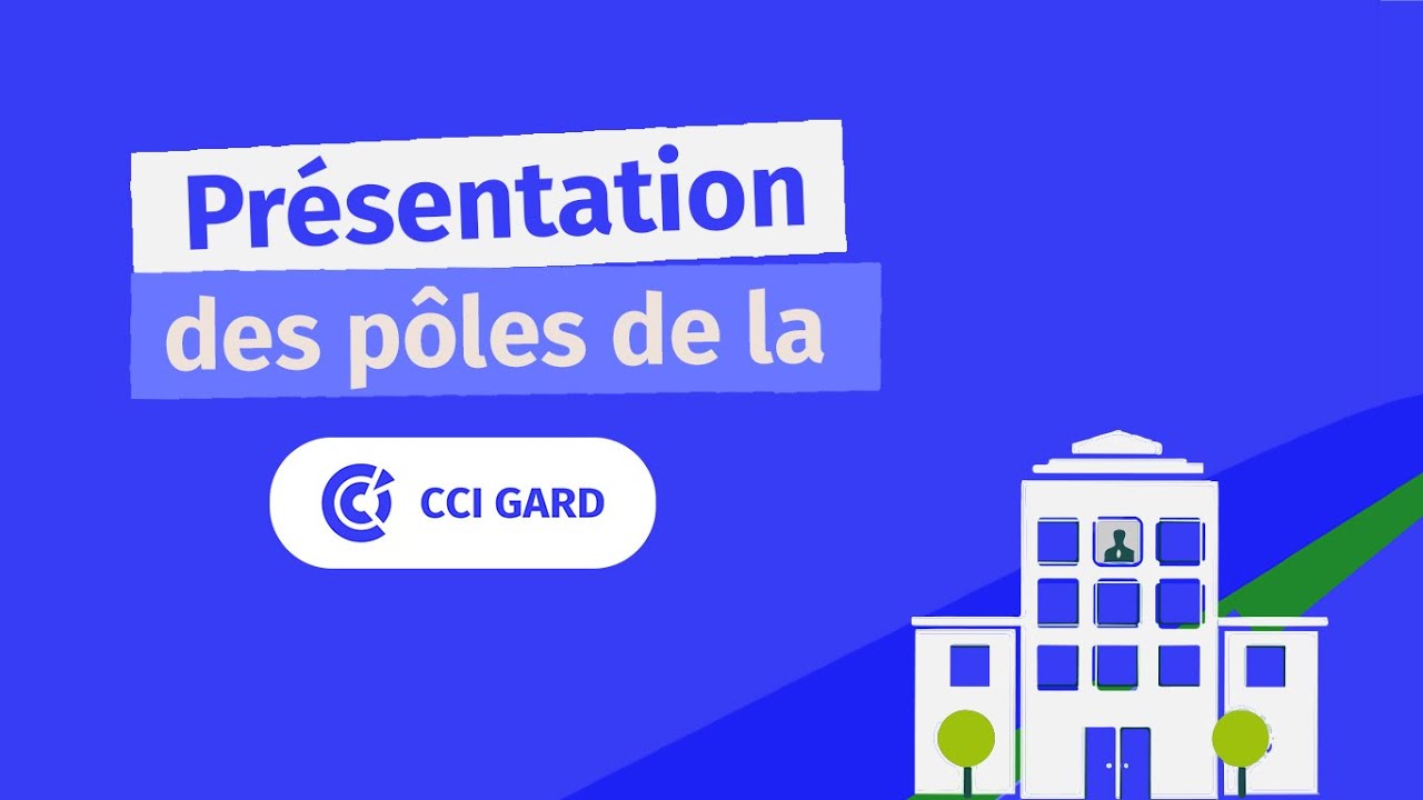 Présentation des pôles de la CCI Gard