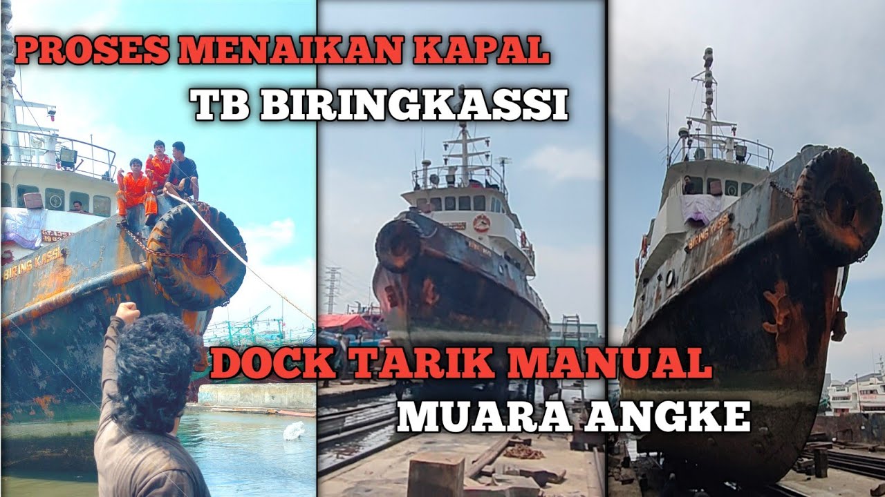 PROSES NAIK KE PENGEDOCKAN MANUAL MUARA ANGKE // VLOG PELAUT