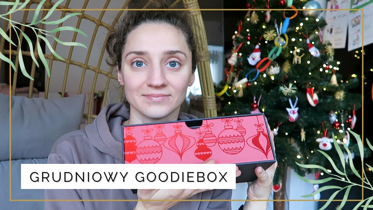 Grudniowy Goodiebox, spóźnione pudełka i niespodzianka :)