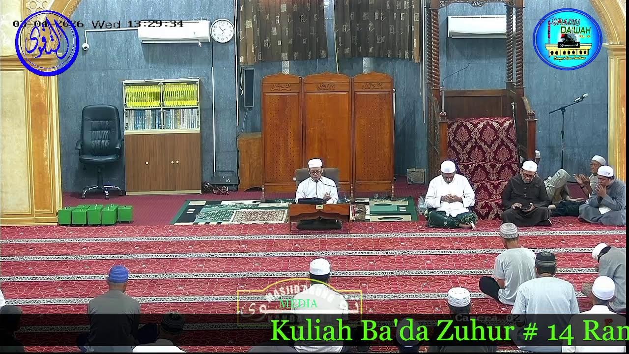 Kuliah Ba'da Zuhur 14 Ramadhan 1447 H bersama Ustadz H. ZAKI MUBARAK, Lc, M.HI