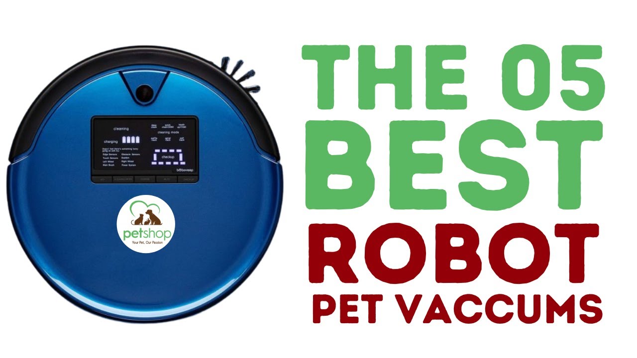 The Best Robot Pet Vacuums