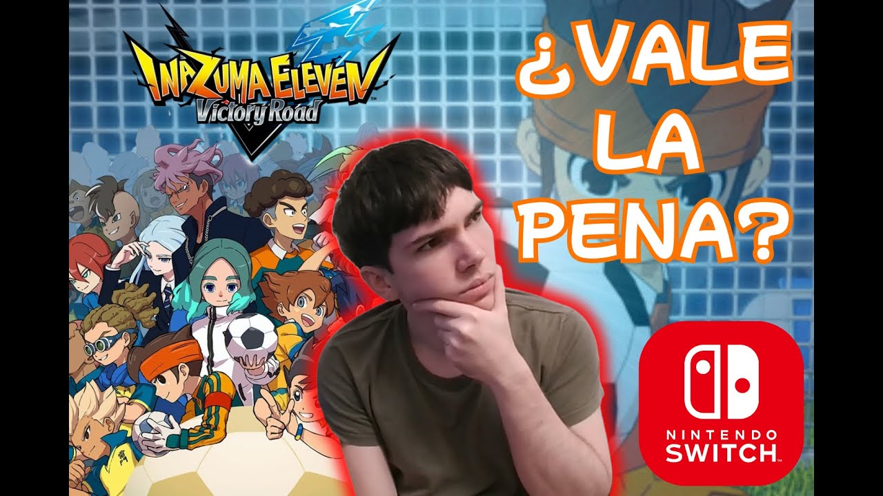 ¿VALE la PENA la VERSIÓN DELUXE de INAZUMA ELEVEN VICTORY ROAD en NINTENDO SWITCH?