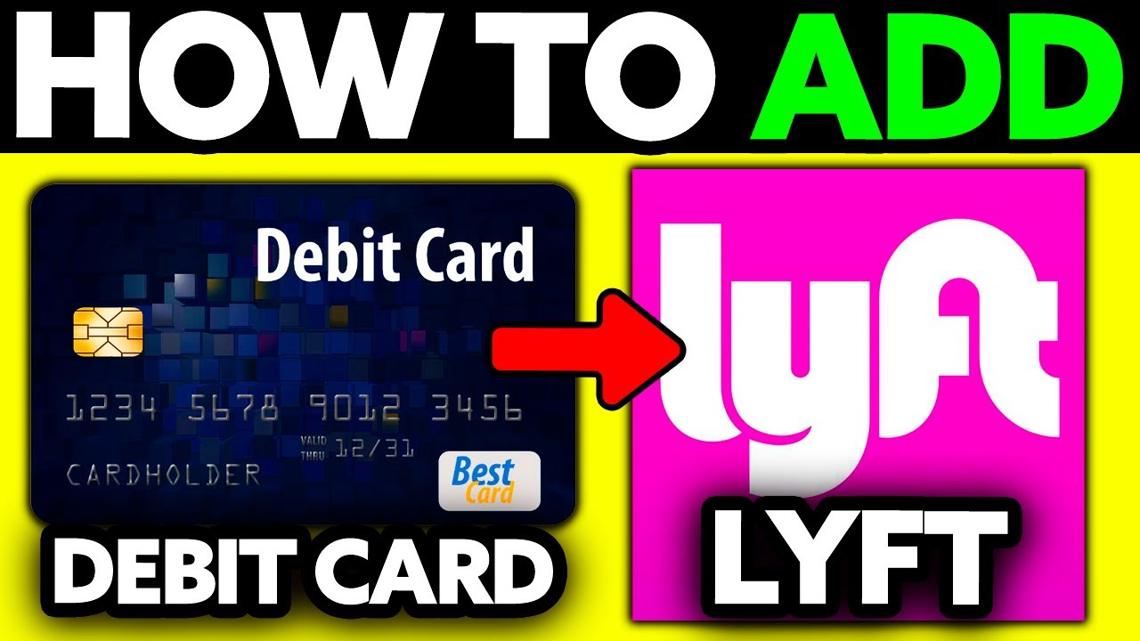 How To Add Debit Card to Lyft (2025) - Step by Step