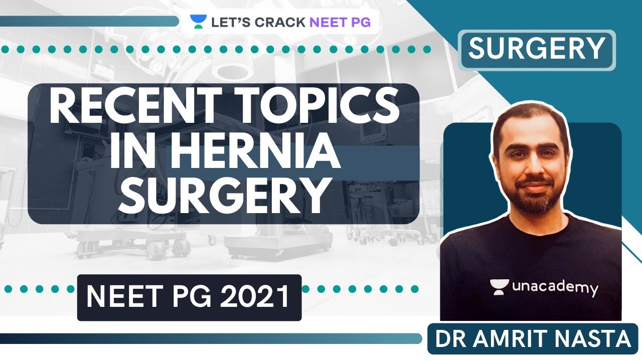 RECENT TOPICS IN HERNIA SURGERY | Surgery| NEET PG | Let's Crack NEET PG | Dr. Amrit
