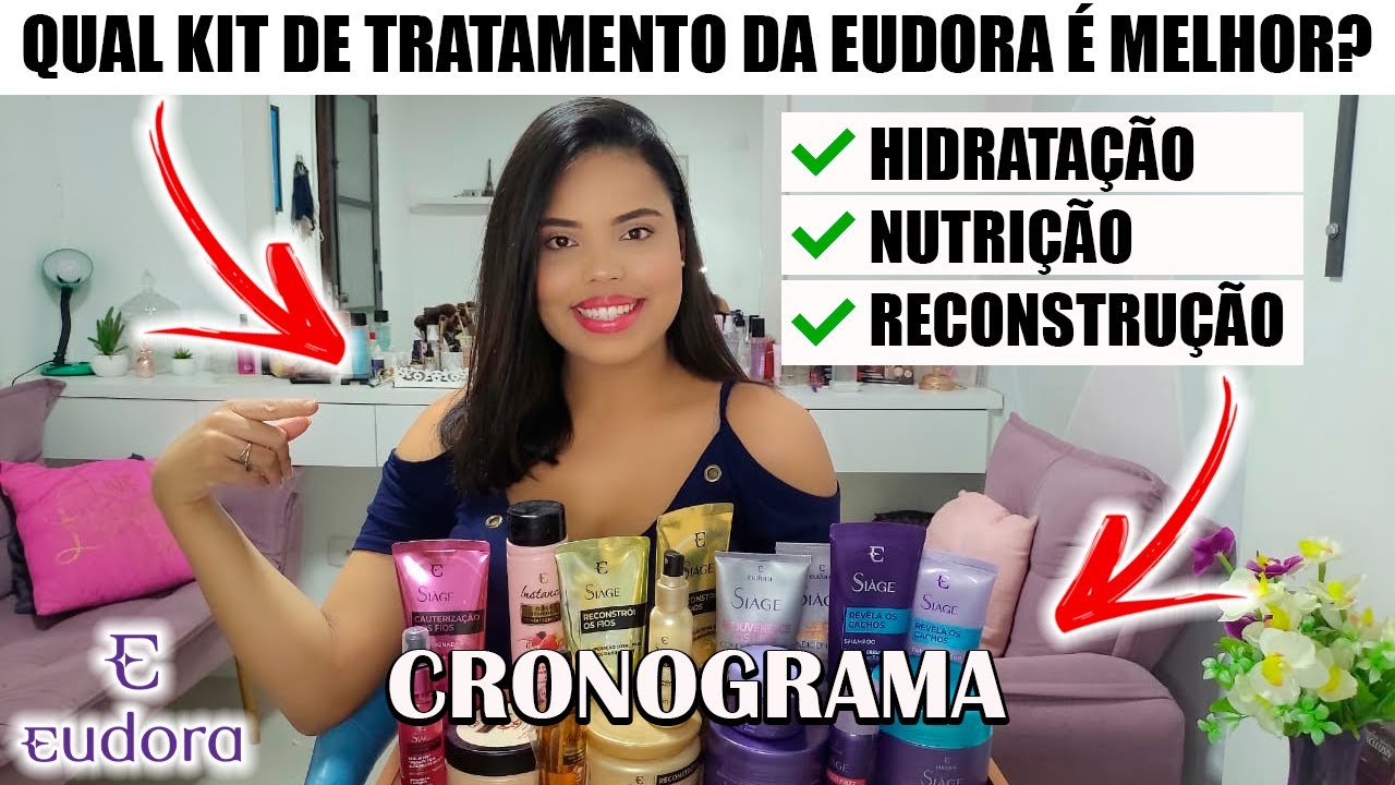 QUAL KIT PARA CABELO DA EUDORA É O MELHOR? CRONOGRAMA CAPILAR (HIDRATAÇÃO, NUTRIÇÃO, RECONSTRUÇÃO)