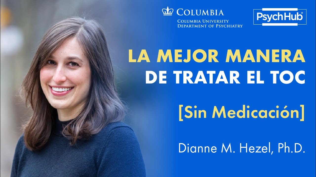 La Mejor Manera de Tratar el TOC [Sin Medicaci&oacute;n]