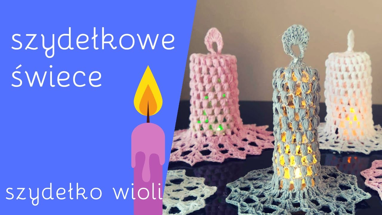 Szydełko Wioli  - szydełkowa świeczka na święta i nie tylko 🕯🕯🕯/ christmas/ crochet/crocheting