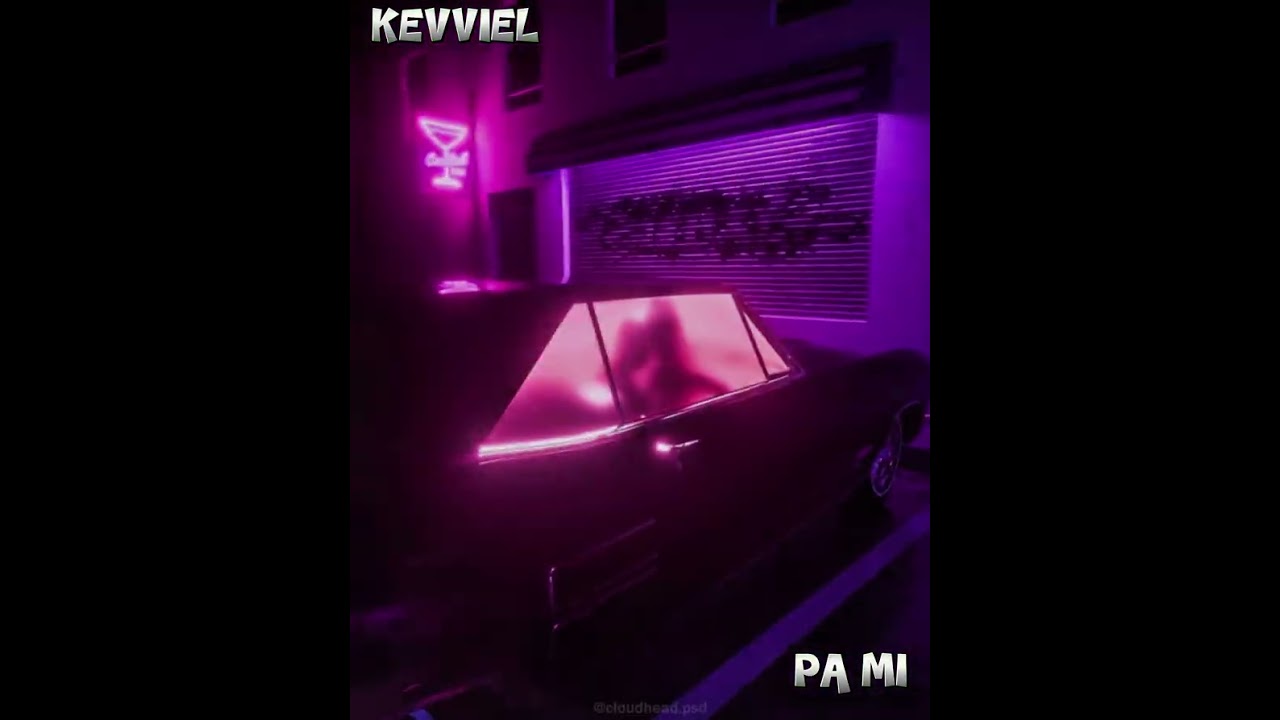 KEVVIEL- PA MI (AUDIO OFICIAL) 