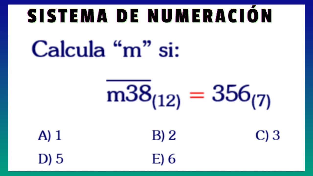 SISTEMA DE NUMERACION  (Hallar M )