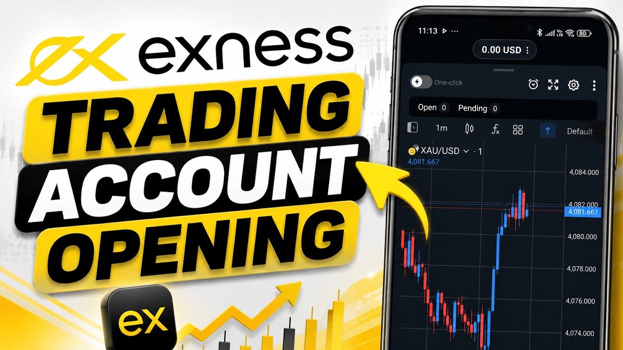 EXNESS ACCOUNT OPENING 2026 | How to Open Exness Account on Mobile | Full Guide