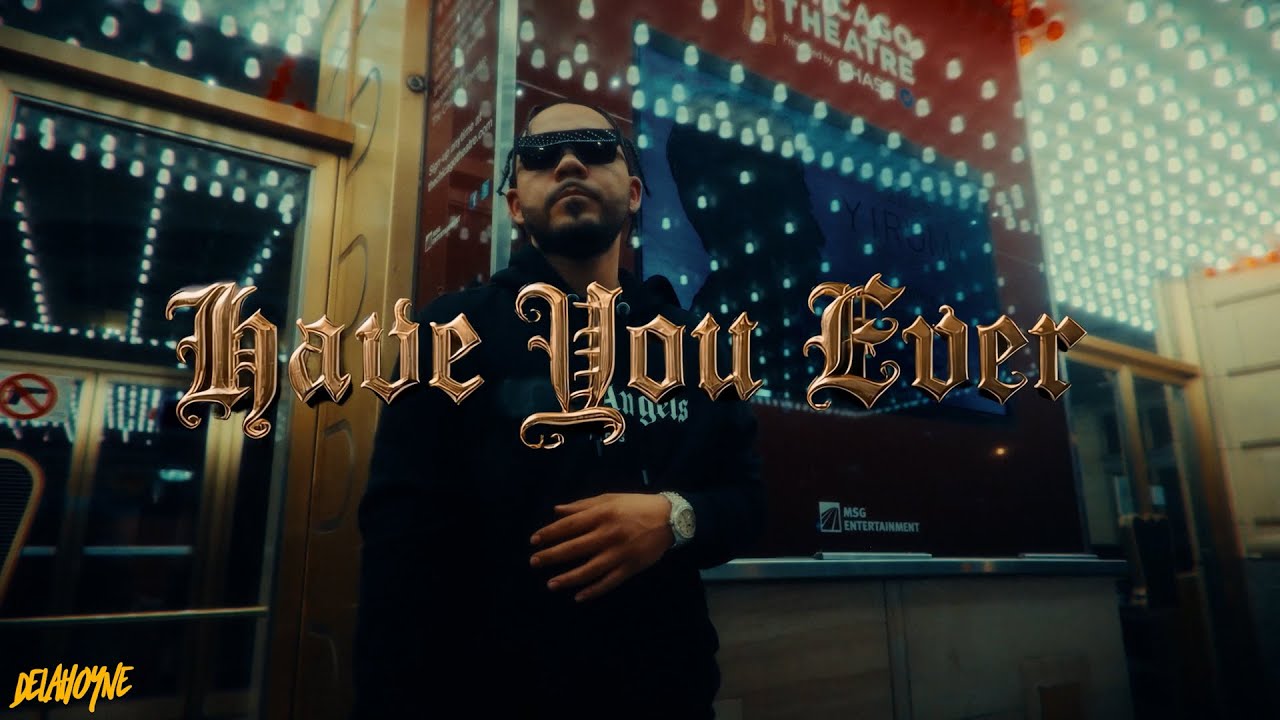 E Wayy - Have you ever (Official Video) DirBy, @DeLaHoyne