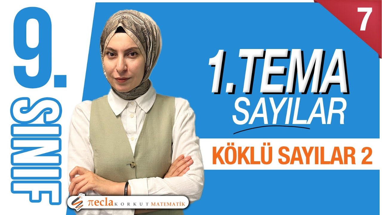 Köklü Sayılar 2 - Soru Çözümleri 🔹 Sayılar 1.Tema 🔹 9.Sınıf 🔹 Yeni Maarif Model 2026