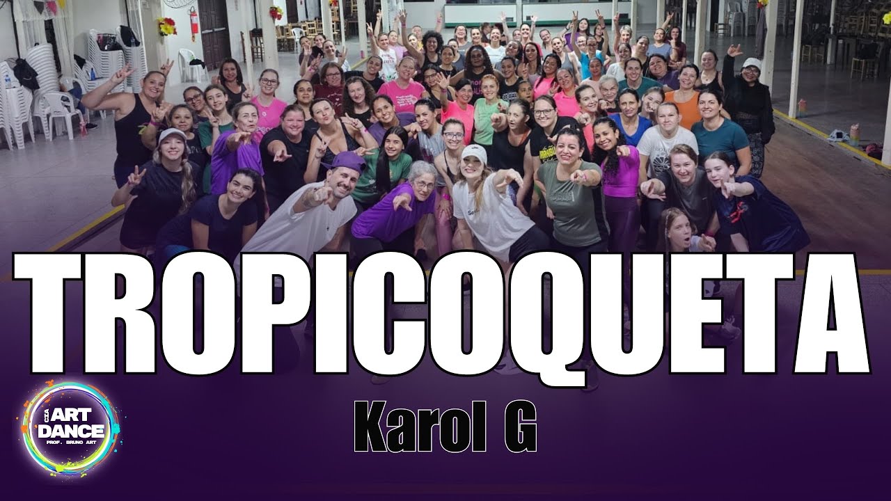 TROPICOQUETA - Karol G l Zumba l Merenguel Cia Art Dance (Coreografia)