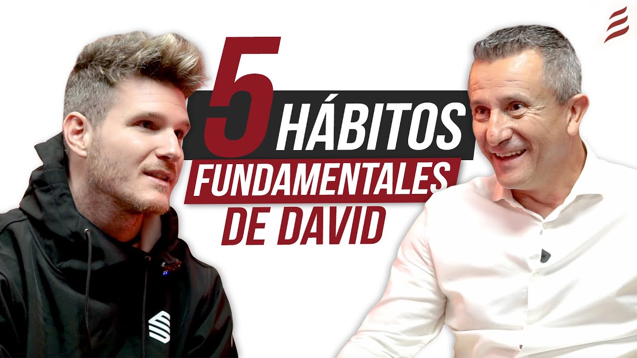 5 H&aacute;bitos fundamentales de David (POWER EXPLOSIVE) y Emilio Calvo