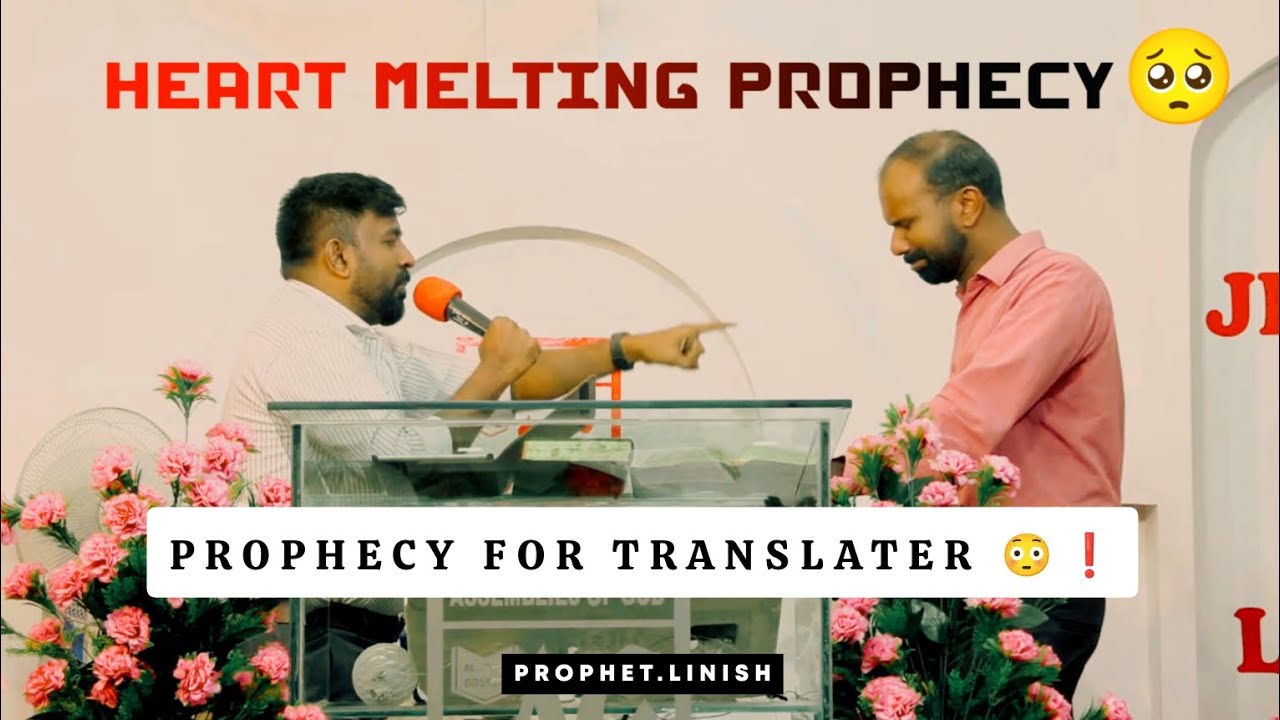 🥺 Heart Melting Prophecy | Prophecy For Translater 😧 | Prophet.Linish Tennison 