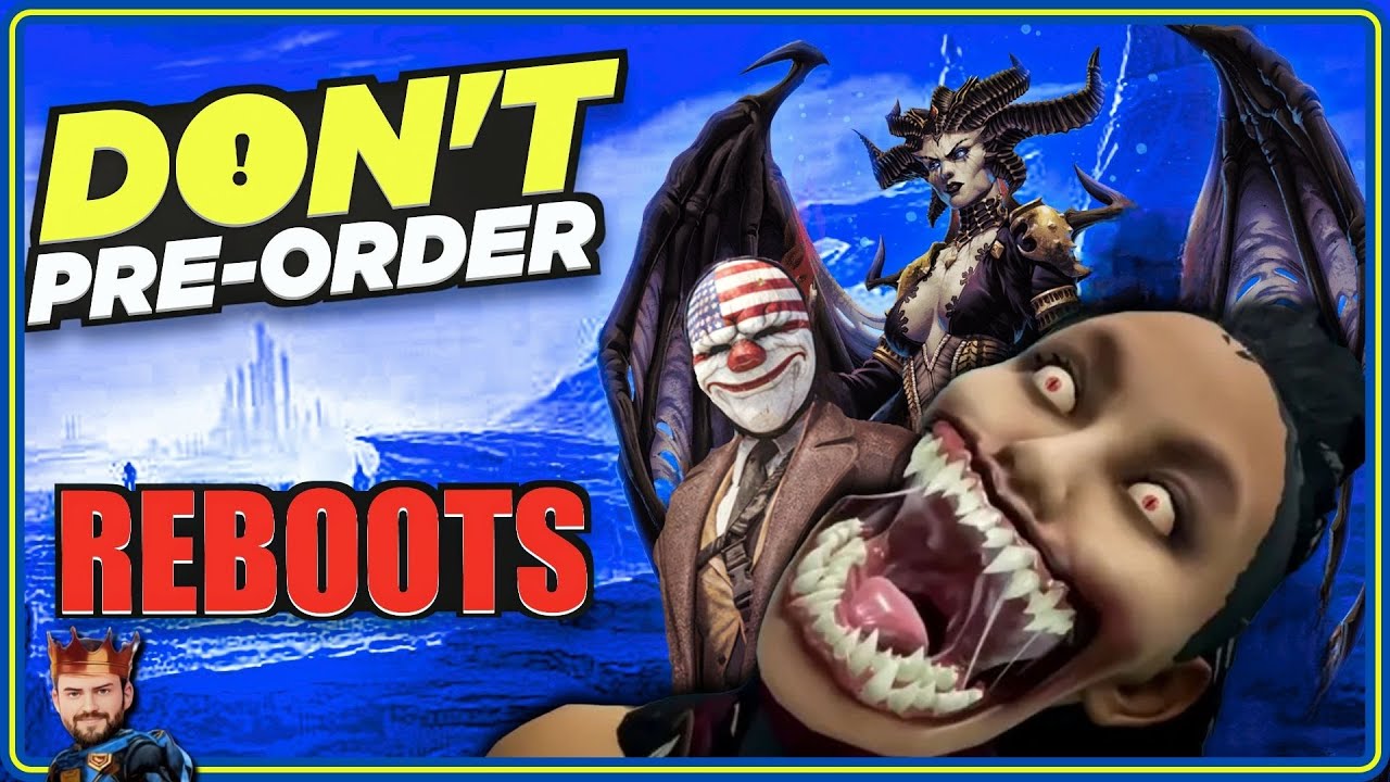 3 Reminders Why NOT to Pre-Order Reboots