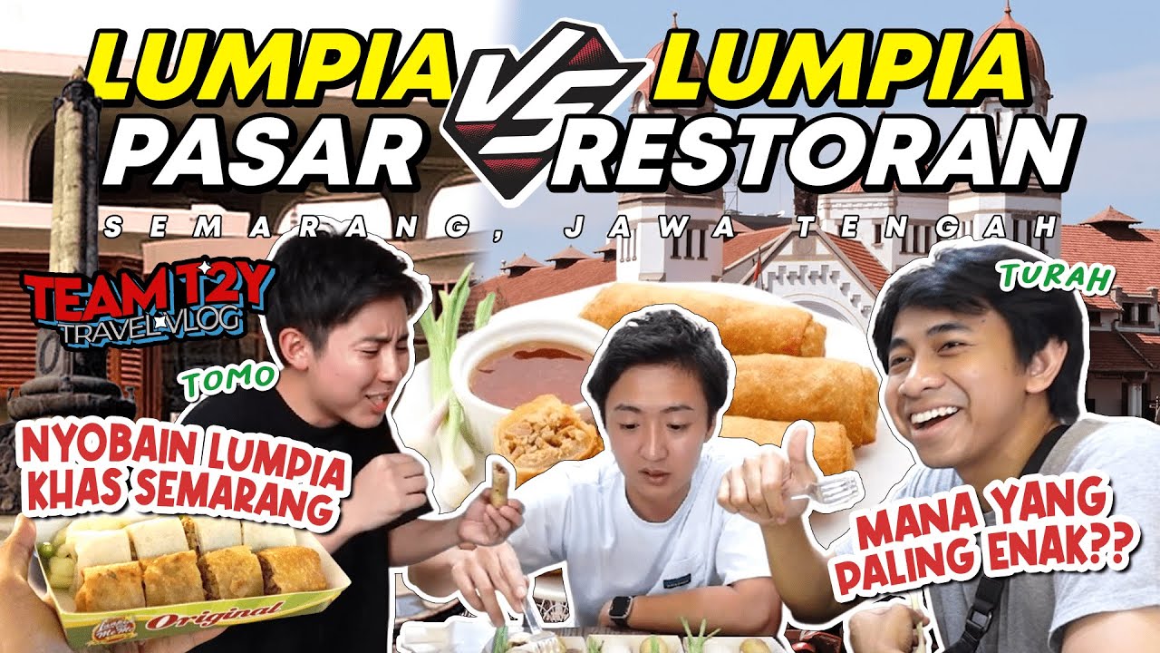 KOK BEDA BANGET!!!! MUKBANG LUMPIA KHAS SEMARANG DI PASAR & RESTORAN😂