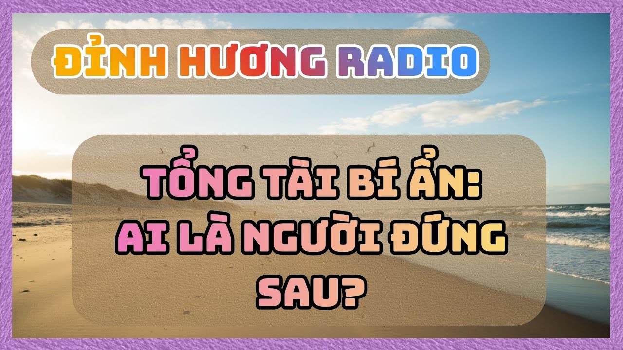 Tổng Tài Bí Ẩn: Ai Là Người Đứng Sau?
