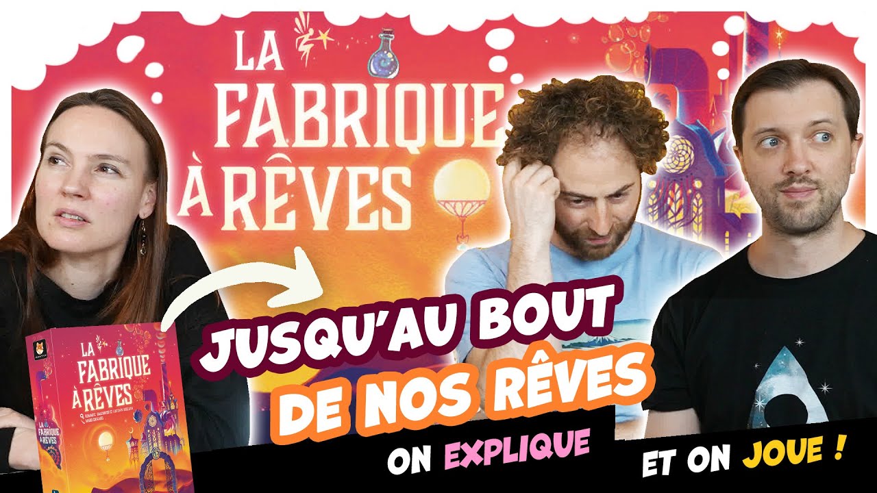 La fabrique à rêves, on explique et on joue (Avec Antonin Boccara)