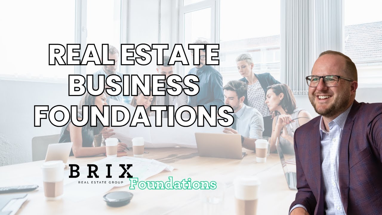 Real Estate Business Foundations | How Agents Build a Predictable Pipeline and Income
