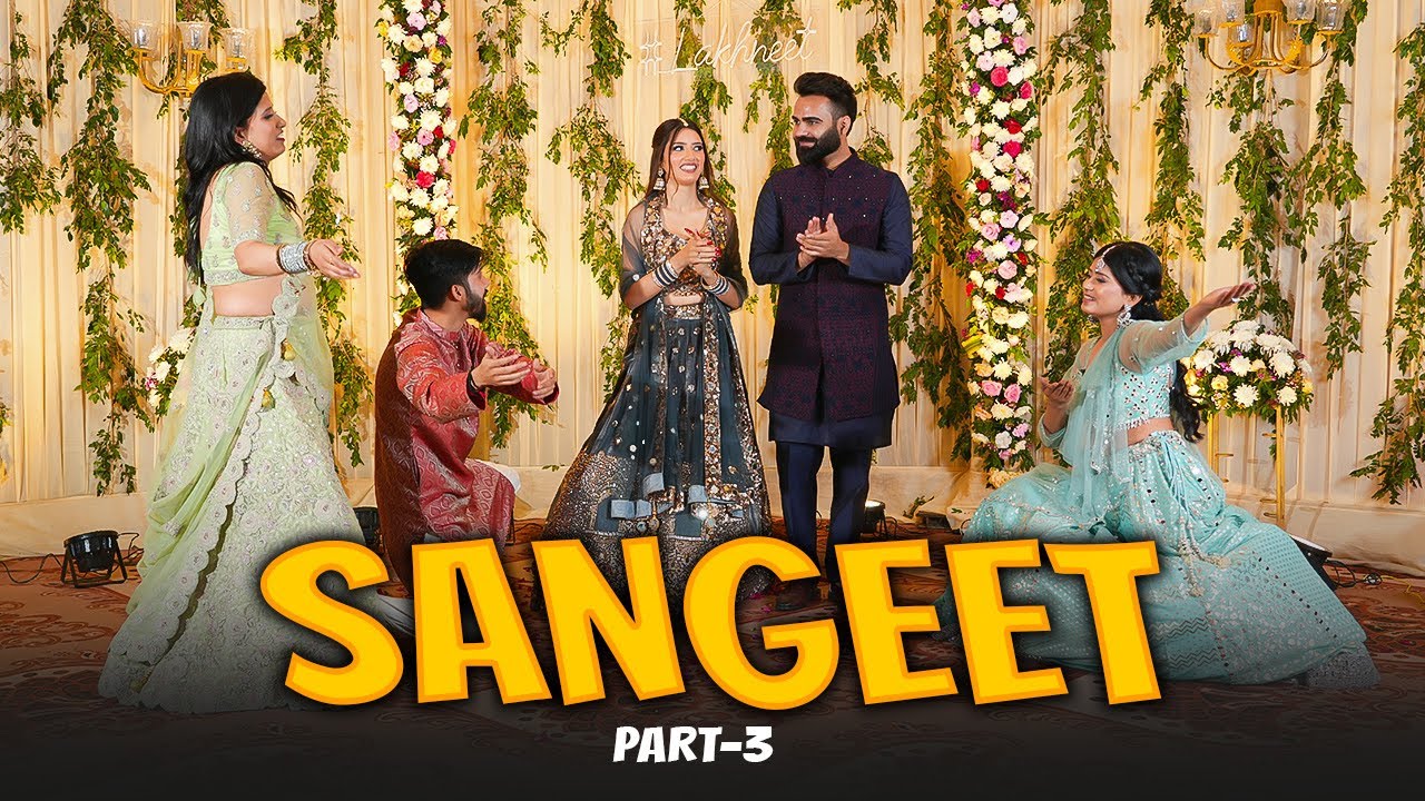 Ladki Waalo ka Dance-SANGEET (Part-3)