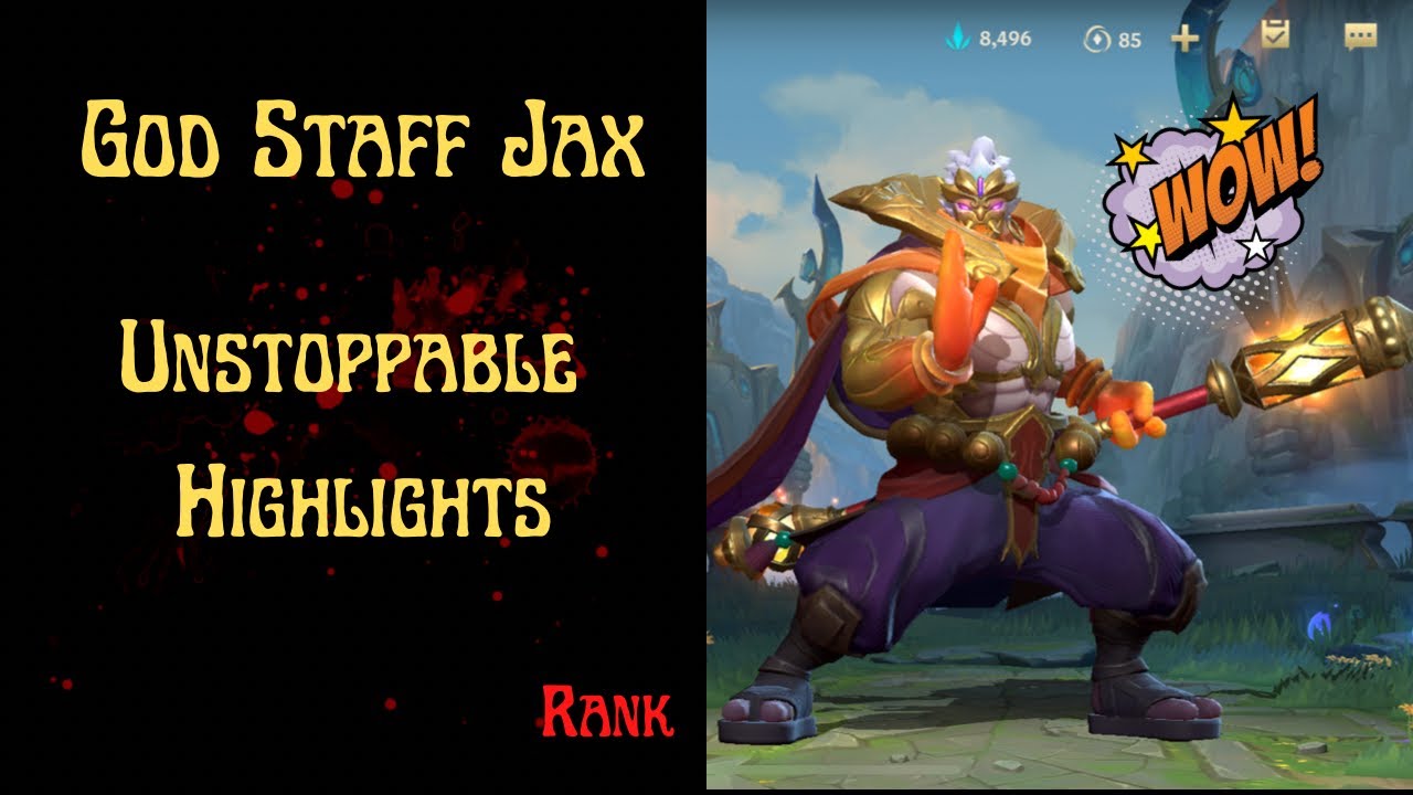 Wild Rift God Staff Jax Unstoppable Highlights