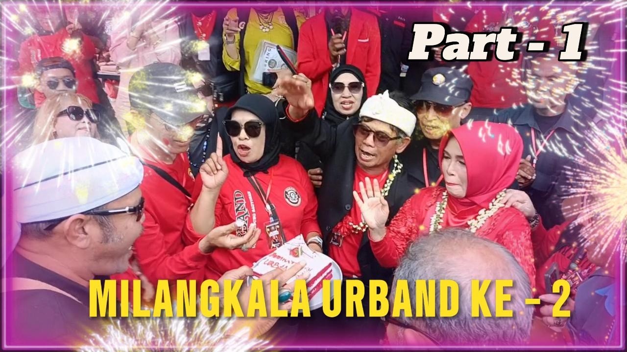 MILANGKALA URBAND KE 2_PART 1 ll Pelestarian Seni & Budaya Padepokan Wadya Saung Kasep - Bandung.