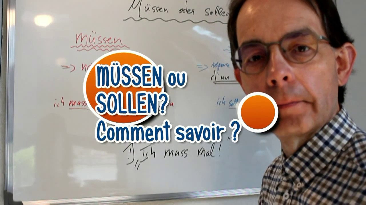 ALLEMAND BAC / BTS : MÜSSEN OU SOLLEN ? COMMENT SAVOIR ?