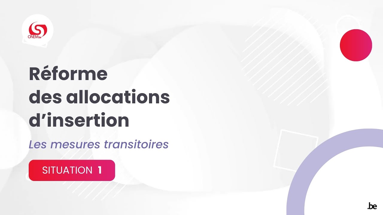 ONEM: Réforme des allocations d'insertions _ sit. 1 : date d'admission entre 02.01.2025 - 28.02.2026