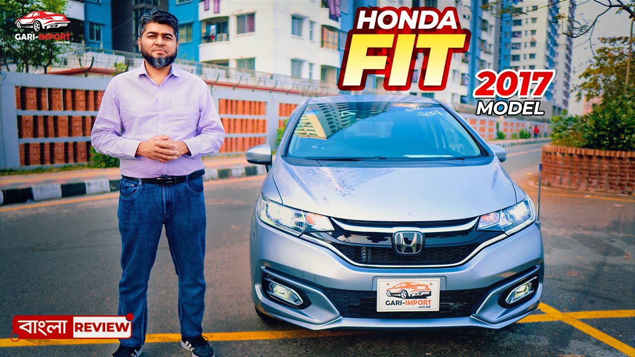 কম বাজেটে স্বপ্নের গাড়ি Honda Fit 2017 | XL Honda Sensing Package | Bangla Car Review | GARI IMPORT