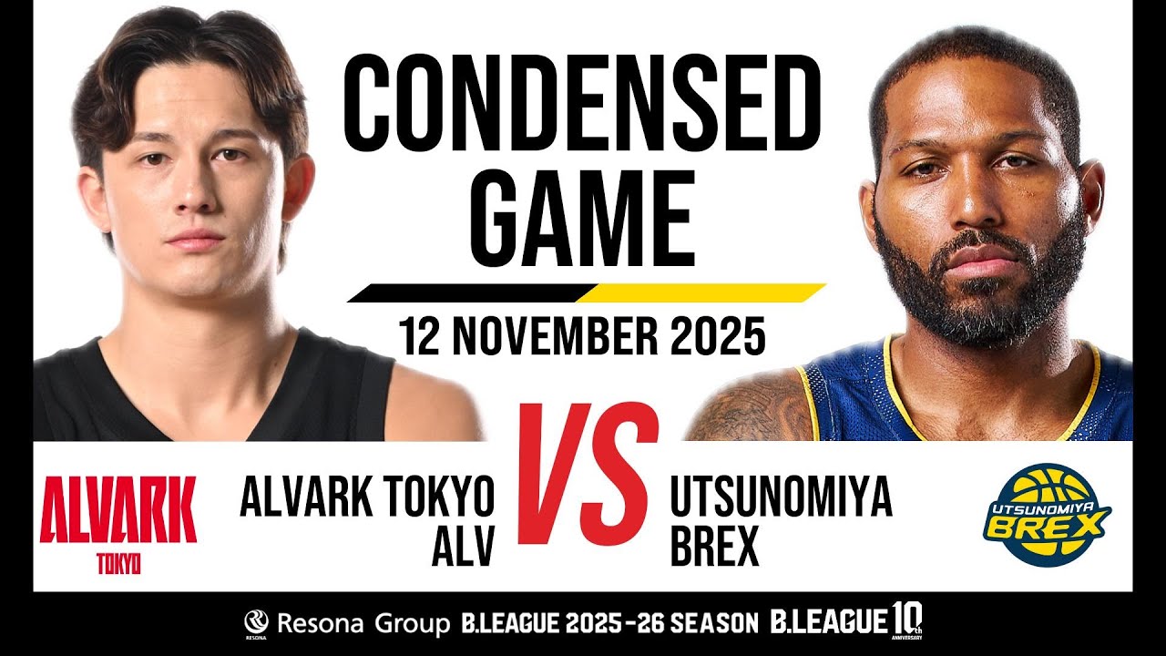 Alvark Tokyo vs. Utsunomiya Brex - Condensed Game