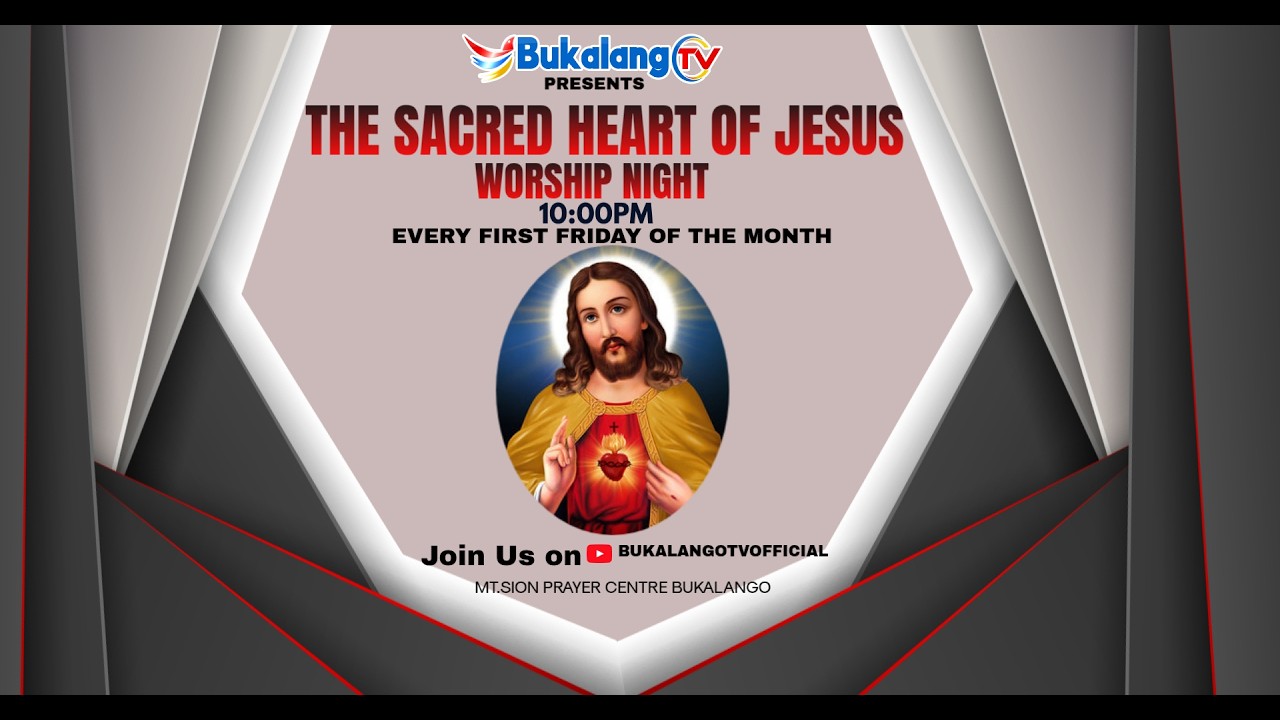 THE SACRED HEART OF JESUS WORSHIP NIGHT  06TH MARCH 2026