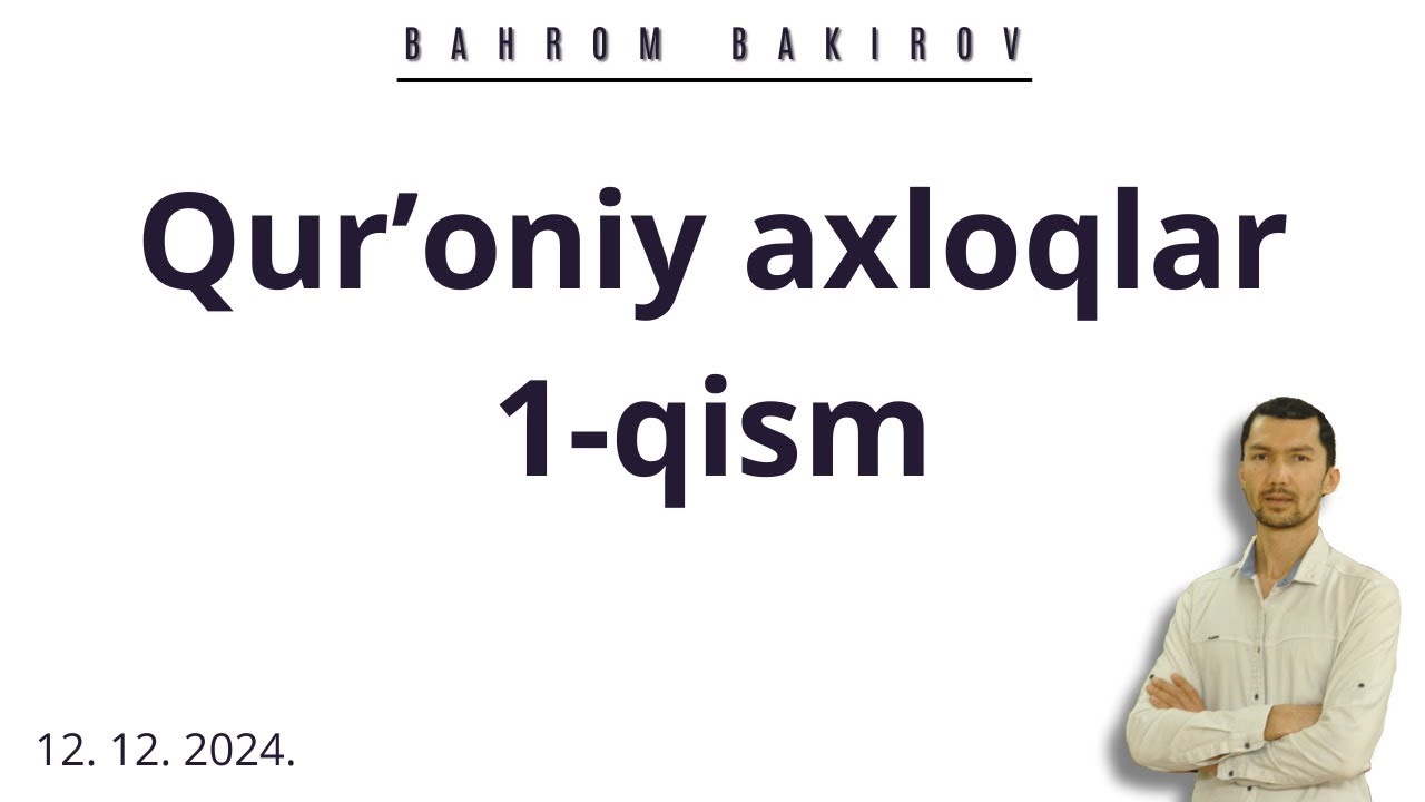 Qur'oniy axloqlar 1-qism